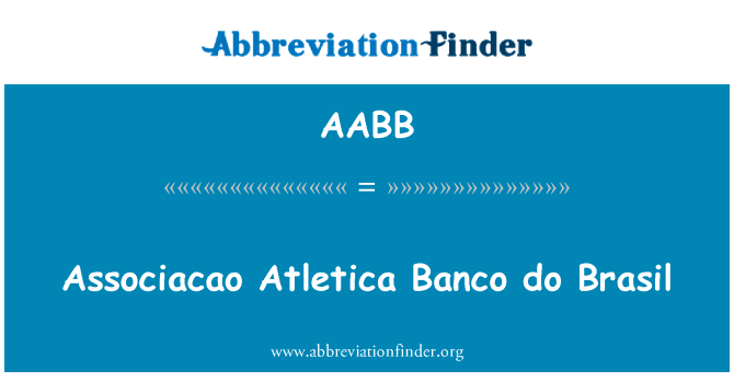 Associacao Atletica Banco do Brasil的定义