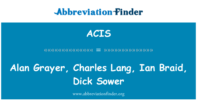 Alan Grayer, Charles Lang, Ian Braid, Dick Sower的定义