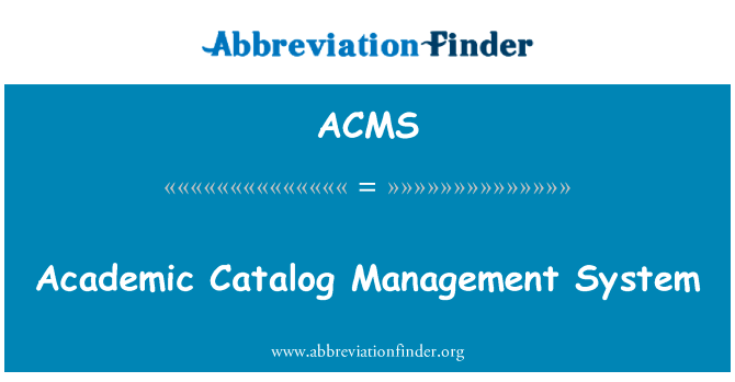 Academic Catalog Management System的定义