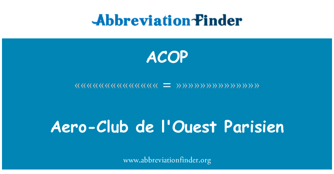 Aero-Club de l'Ouest Parisien的定义