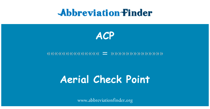 Aerial Check Point的定义