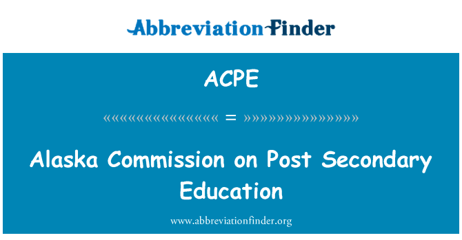 Alaska Commission on Post Secondary Education的定义