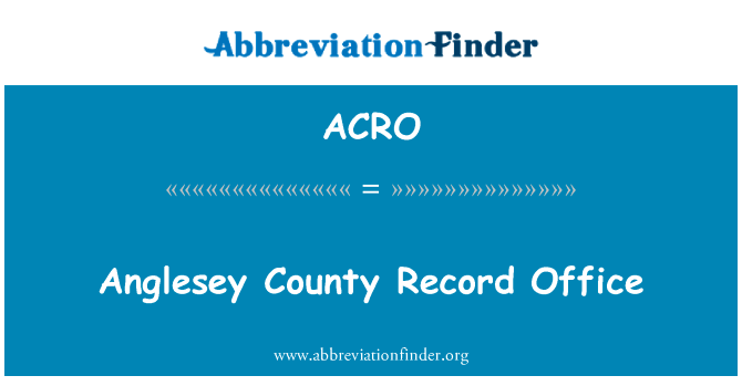 Anglesey County Record Office的定义