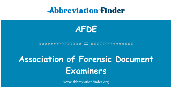 Association of Forensic Document Examiners的定义