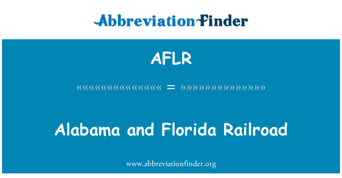 Alabama and Florida Railroad的定义