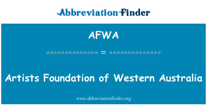Artists Foundation of Western Australia的定义