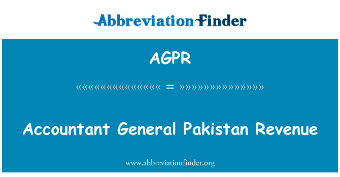 Accountant General Pakistan Revenue的定义