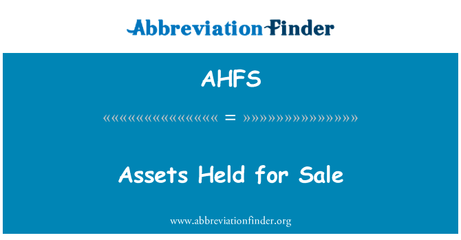 Assets Held for Sale的定义