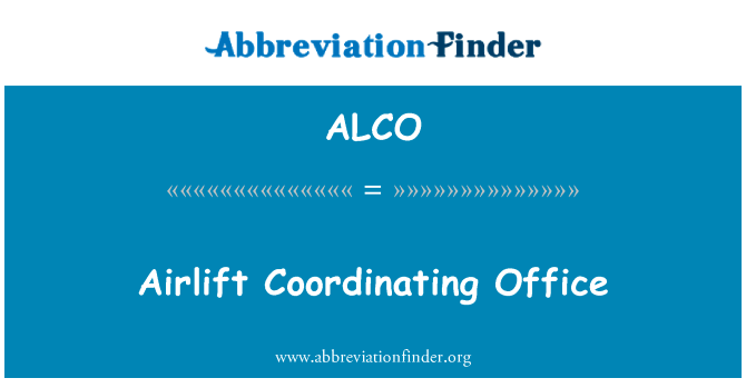 Airlift Coordinating Office的定义
