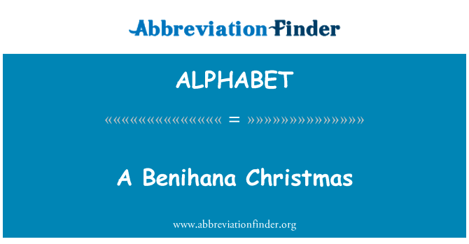 A Benihana Christmas的定义