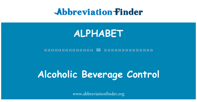 Alcoholic Beverage Control的定义