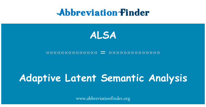 Adaptive Latent Semantic Analysis的定义