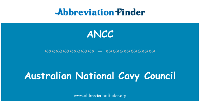 Australian National Cavy Council的定义