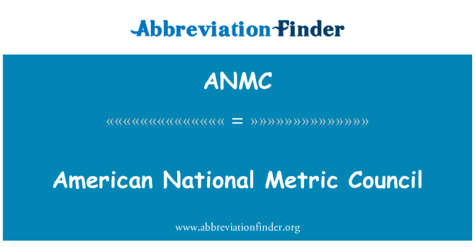 American National Metric Council的定义