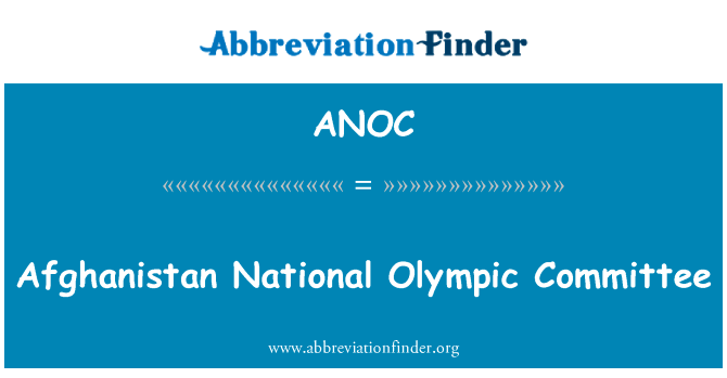 Afghanistan National Olympic Committee的定义
