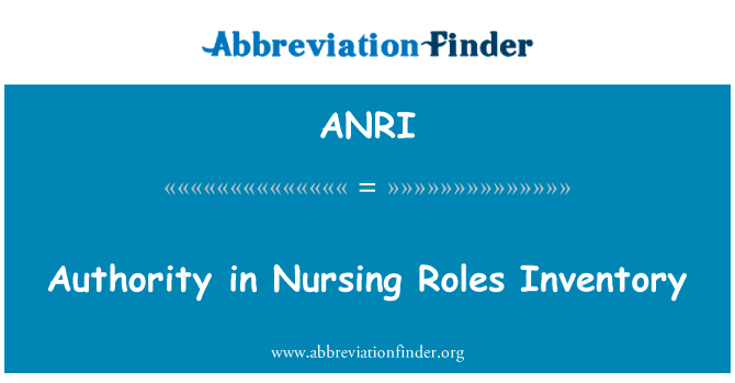 Authority in Nursing Roles Inventory的定义