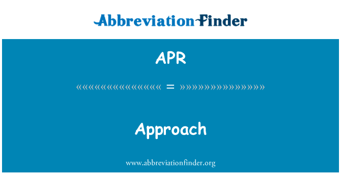 方法英文定义是Approach,首字母缩写定义是APR