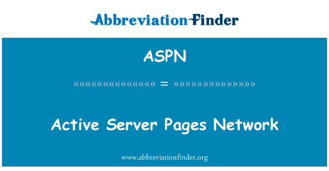 活动服务器页面网络英文定义是Active Server Pages Network,首字母缩写定义是ASPN