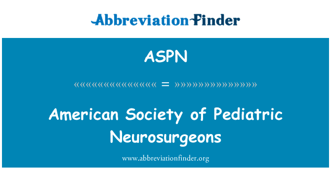 American Society of Pediatric Neurosurgeons的定义