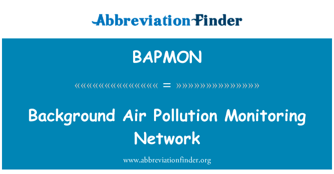 Background Air Pollution Monitoring Network的定义