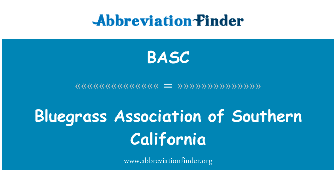 Bluegrass Association of Southern California的定义