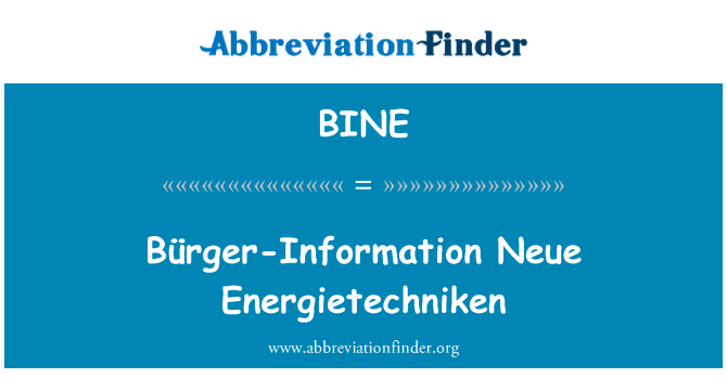 Bürger-Information Neue Energietechniken的定义