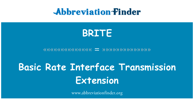 Basic Rate Interface Transmission Extension的定义