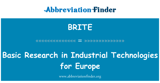 Basic Research in Industrial Technologies for Europe的定义