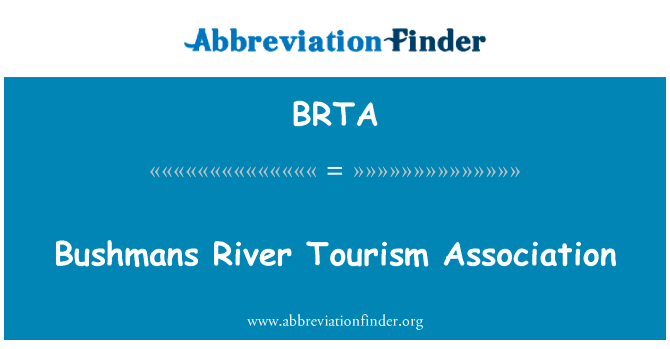 Bushmans River Tourism Association的定义