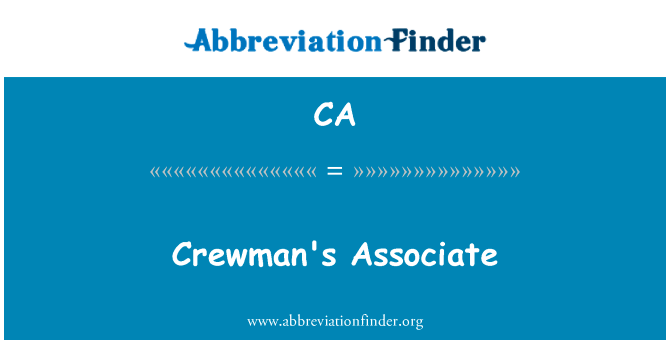 船员的副学士英文定义是Crewman's Associate,首字母缩写定义是CA