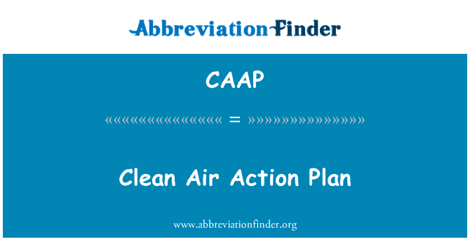 Clean Air Action Plan的定义
