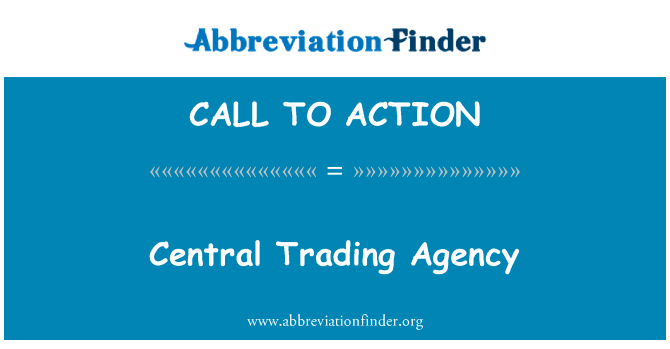 Central Trading Agency的定义