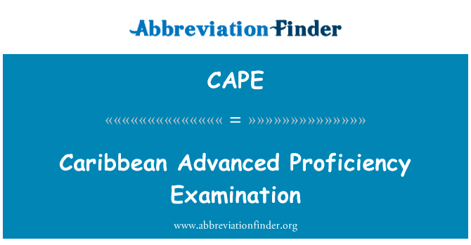 Caribbean Advanced Proficiency Examination的定义