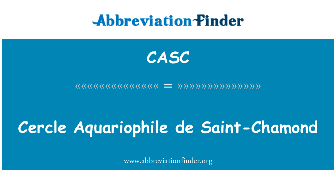 Cercle Aquariophile de Saint-Chamond的定义
