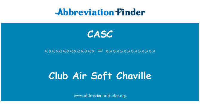 Club Air Soft Chaville的定义