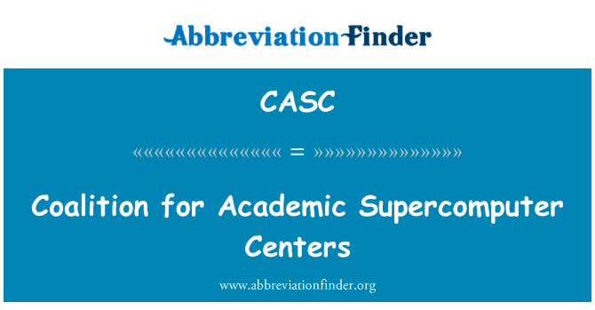 Coalition for Academic Supercomputer Centers的定义