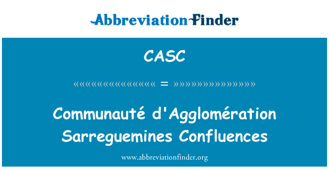 Communauté d'Agglomération Sarreguemines Confluences的定义