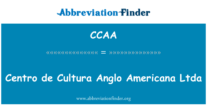 Centro de Cultura Anglo Americana Ltda的定义