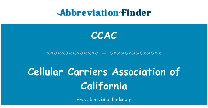 Cellular Carriers Association of California的定义