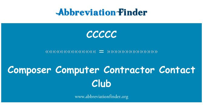 Composer Computer Contractor Contact Club的定义