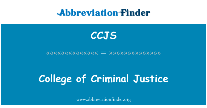 College of Criminal Justice的定义