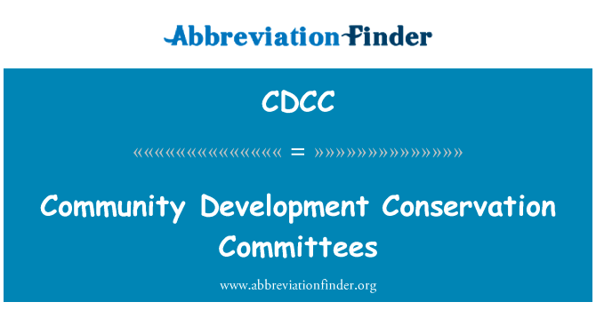 Community Development Conservation Committees的定义