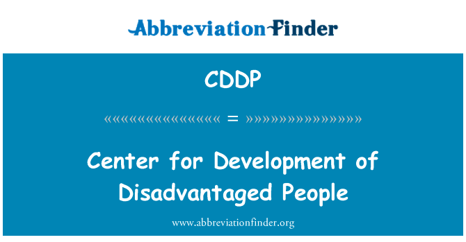 Center for Development of Disadvantaged People的定义