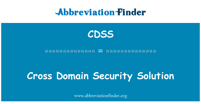 Cross Domain Security Solution的定义