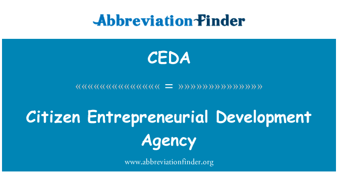 Citizen Entrepreneurial Development Agency的定义