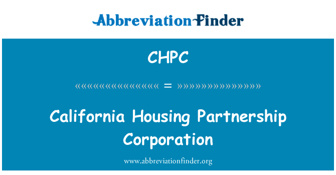 加州住房合伙制企业英文定义是California Housing Partnership Corporation,首字母缩写定义是CHPC