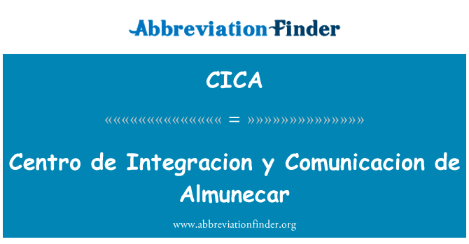 Centro de Integracion y Comunicacion de Almunecar的定义
