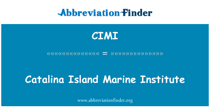 Catalina Island Marine Institute的定义