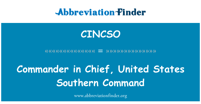 Commander in Chief, United States Southern Command的定义