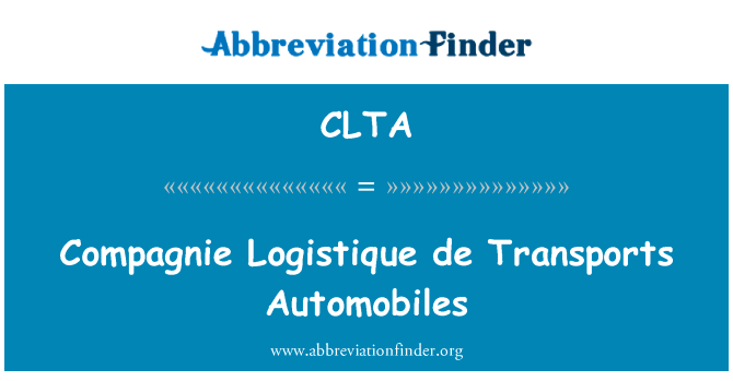 Compagnie Logistique de Transports Automobiles的定义